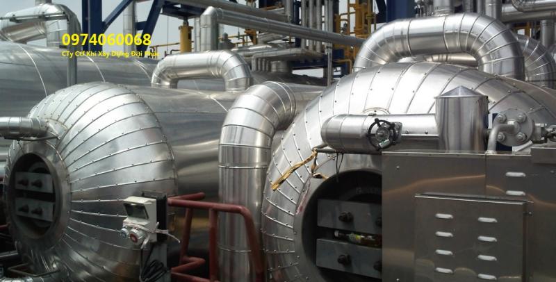 THI CÔNG BỌC BẢO ÔN CÁCH NHIỆT ĐƯỜNG ỐNG CN - BỒN- SILO TẠI BÌNH DƯƠNG, DỒNG NAI, BÌNH PHƯỚC