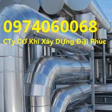 THI CÔNG BỌC BẢO ÔN CÁCH NHIỆT ĐƯỜNG ỐNG CN - BỒN- SILO TẠI BÌNH DƯƠNG, DỒNG NAI, BÌNH PHƯỚC